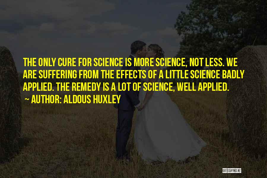 Applied Science Quotes By Aldous Huxley