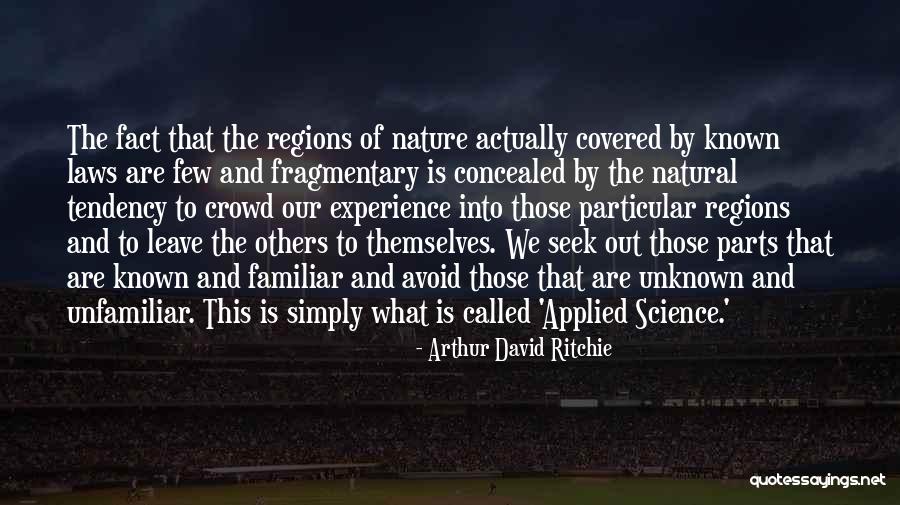 Applied Science Quotes By Arthur David Ritchie