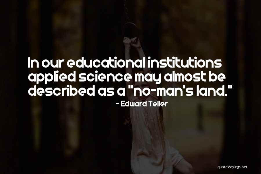 Applied Science Quotes By Edward Teller