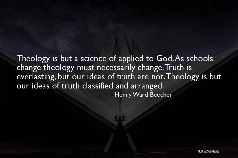 Applied Science Quotes By Henry Ward Beecher