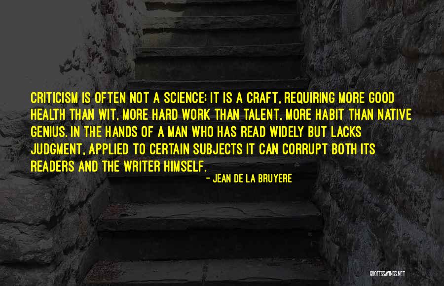 Applied Science Quotes By Jean De La Bruyere