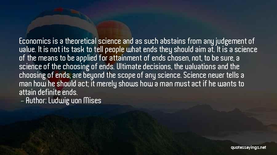 Applied Science Quotes By Ludwig Von Mises