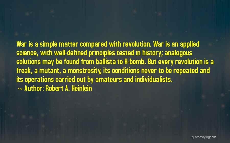 Applied Science Quotes By Robert A. Heinlein