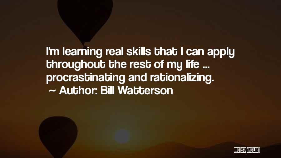 Apply Learning Quotes By Bill Watterson