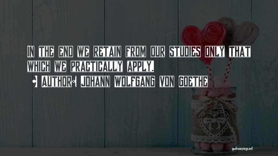 Apply Learning Quotes By Johann Wolfgang Von Goethe