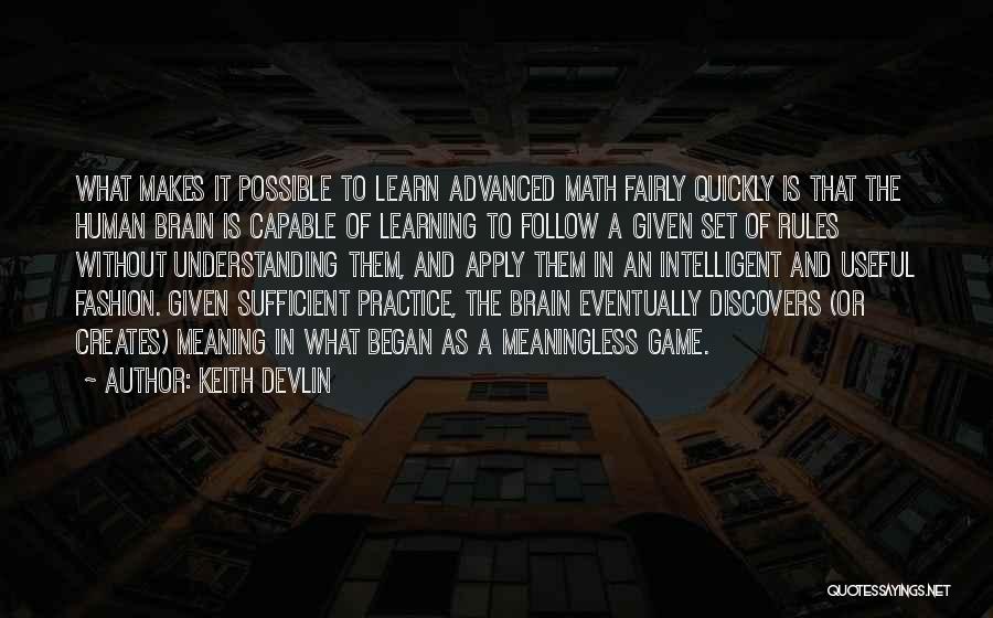 Apply Learning Quotes By Keith Devlin