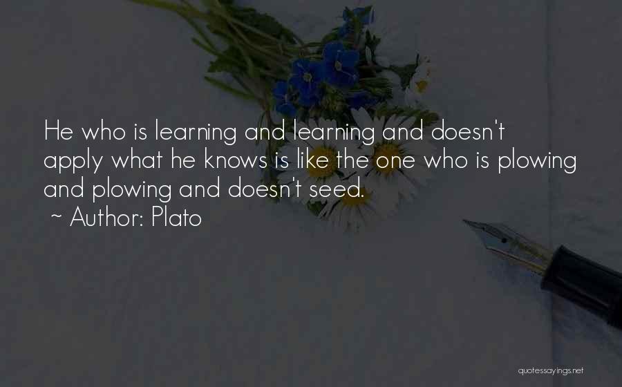 Apply Learning Quotes By Plato