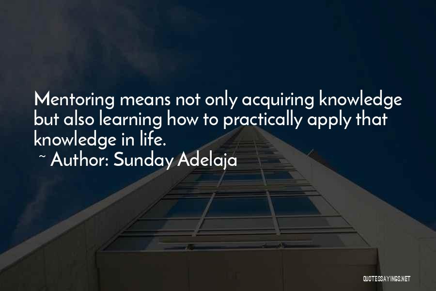 Apply Learning Quotes By Sunday Adelaja