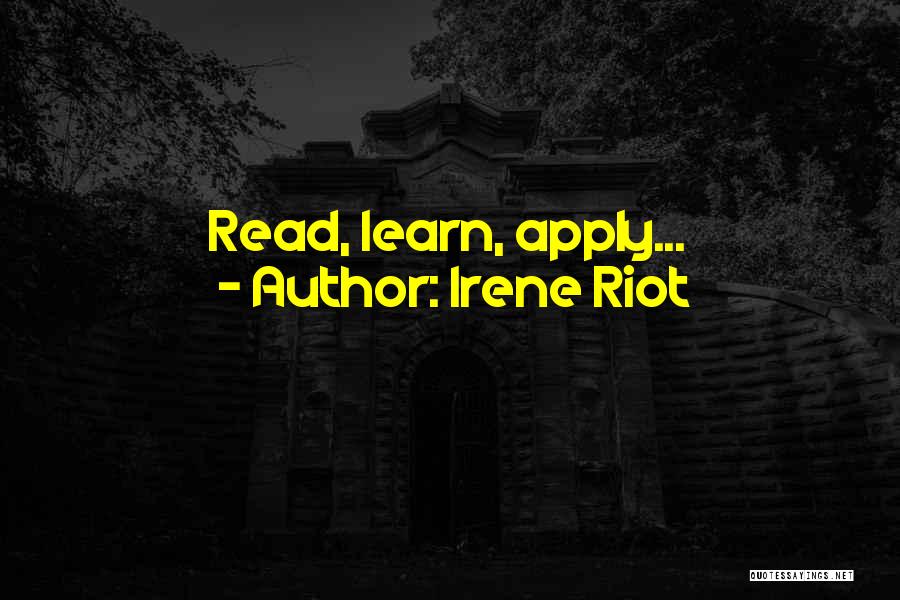 Apply Quotes By Irene Riot