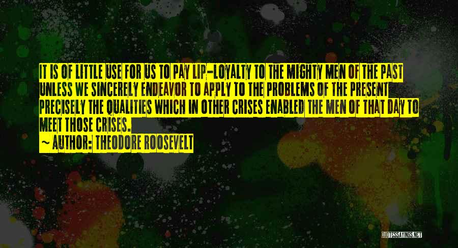 Apply Quotes By Theodore Roosevelt