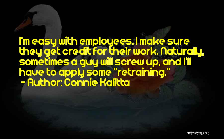 Apply Work Quotes By Connie Kalitta