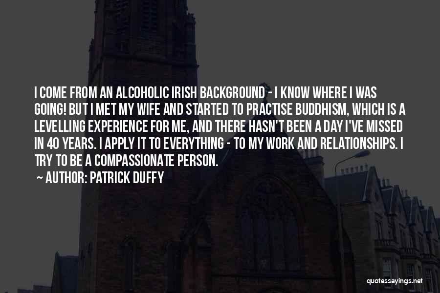 Apply Work Quotes By Patrick Duffy