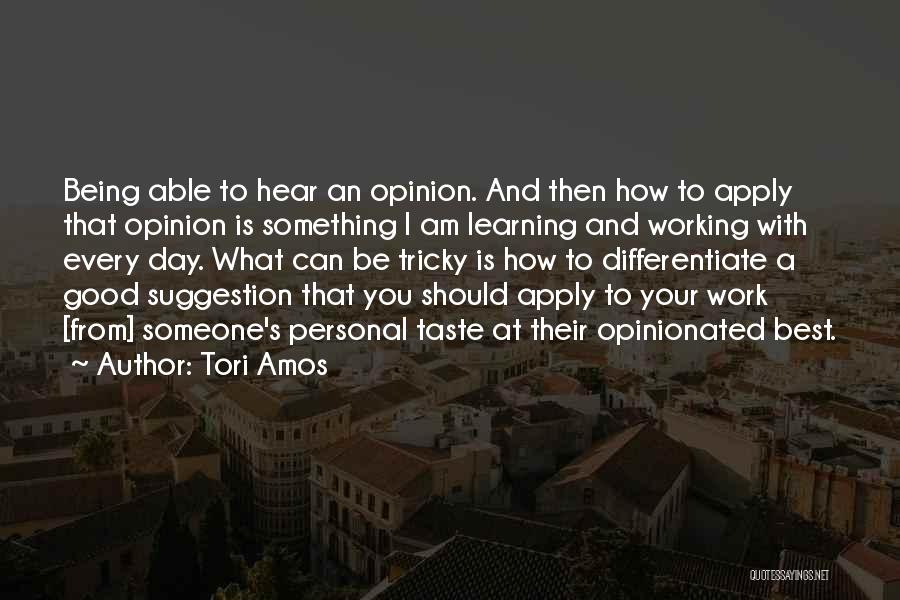 Apply Work Quotes By Tori Amos