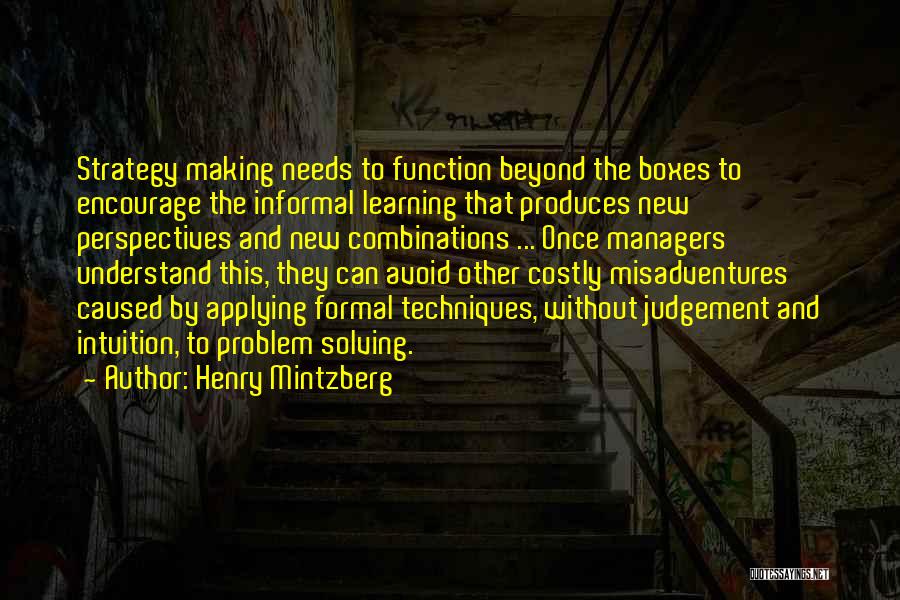 Applying Learning Quotes By Henry Mintzberg