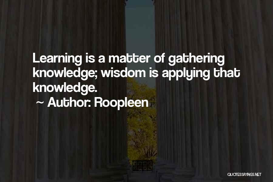 Applying Learning Quotes By Roopleen