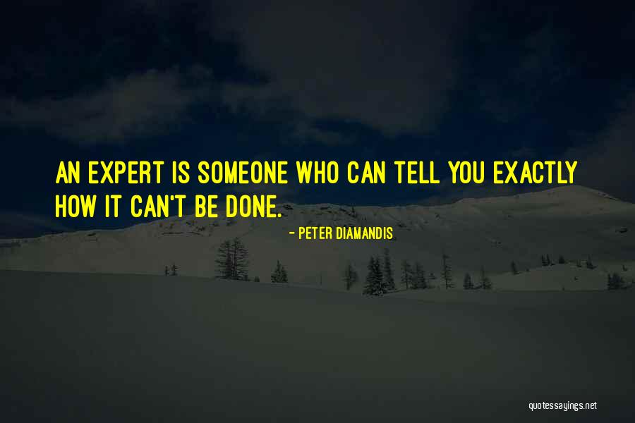 Applying Scripture To Your Life Quotes By Peter Diamandis