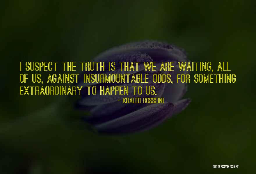 Appoggiare Quotes By Khaled Hosseini Appoggiare Quotes By Khaled Hosseini
