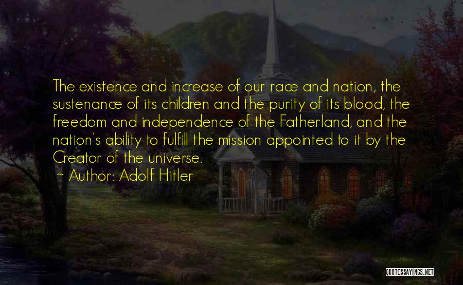 Appointed Quotes By Adolf Hitler