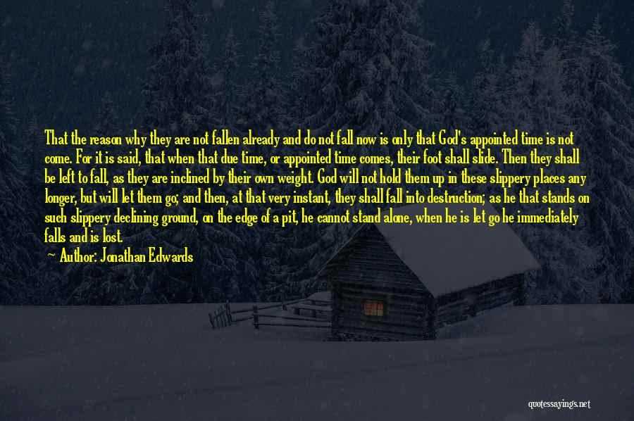 Appointed Quotes By Jonathan Edwards