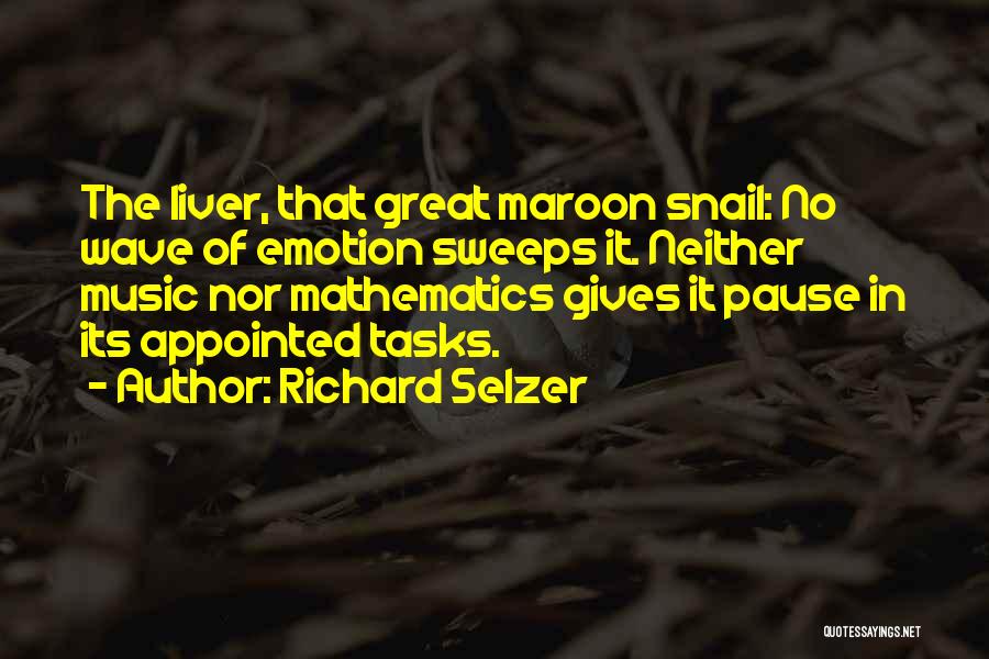 Appointed Quotes By Richard Selzer