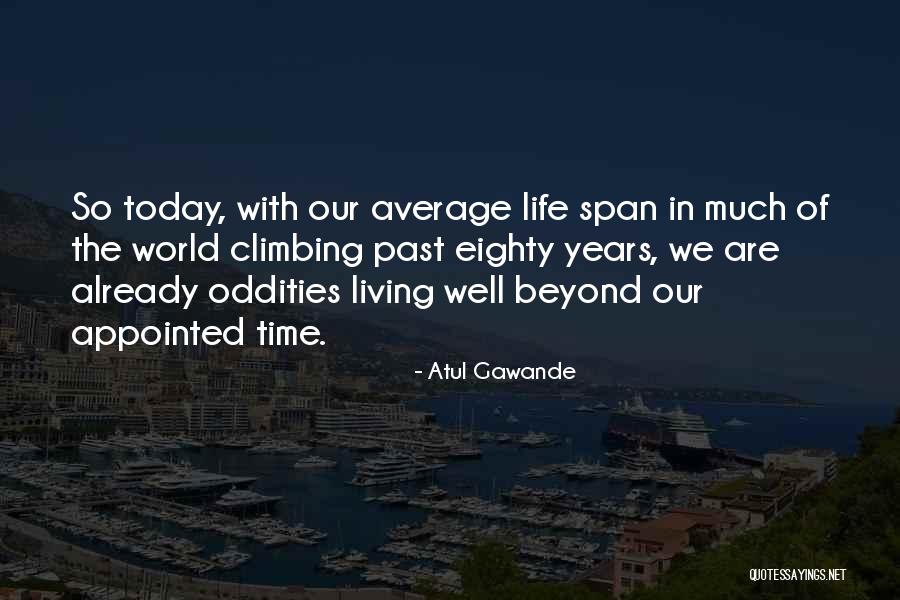 Appointed Time Quotes By Atul Gawande Appointed Time Quotes By Atul Gawande