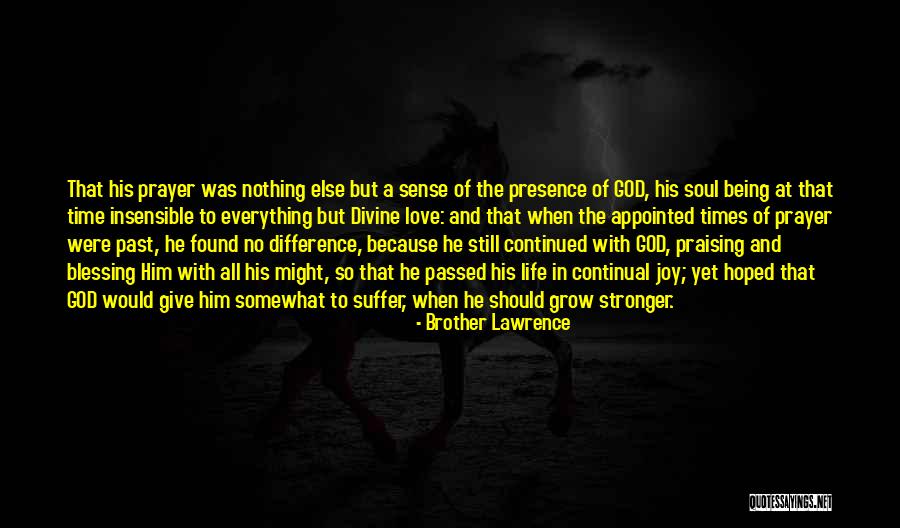 Appointed Time Quotes By Brother Lawrence Appointed Time Quotes By Brother Lawrence