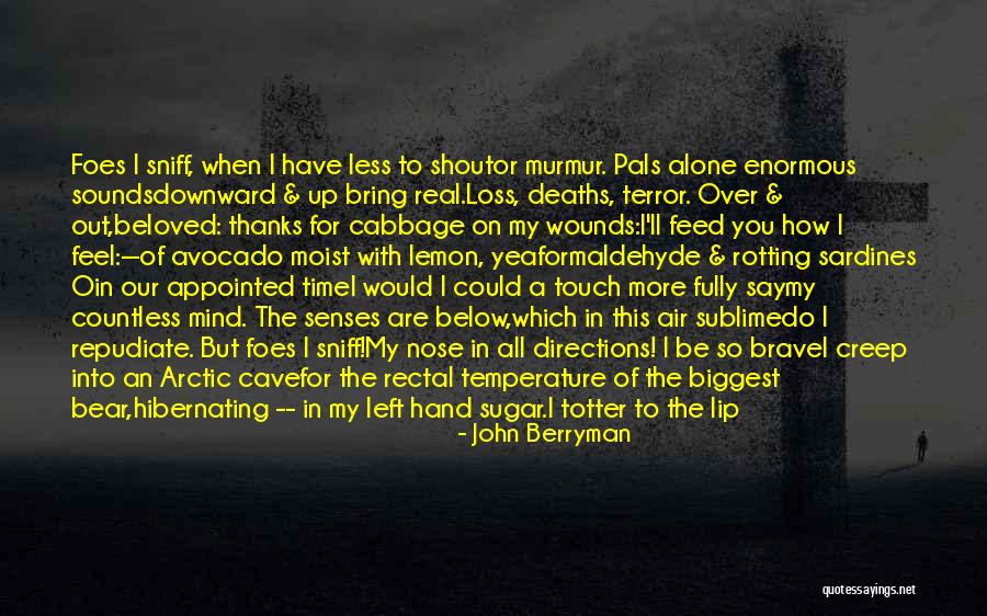 Appointed Time Quotes By John Berryman Appointed Time Quotes By John Berryman