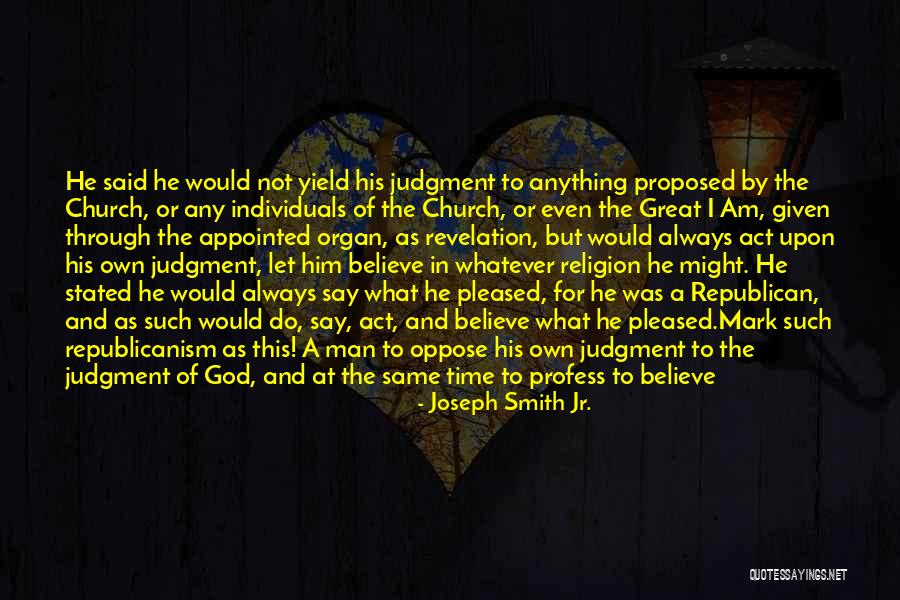 Appointed Time Quotes By Joseph Smith Jr. Appointed Time Quotes By Joseph Smith Jr.