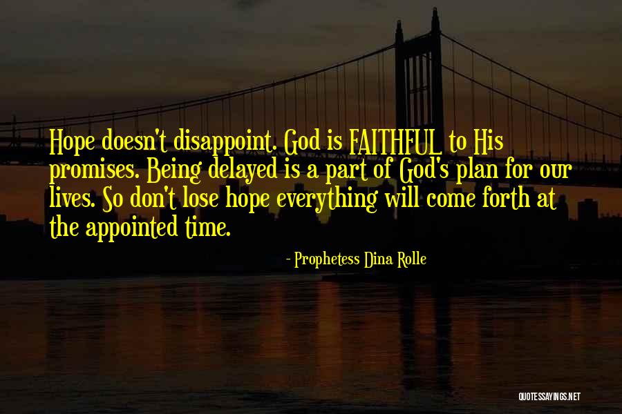 Appointed Time Quotes By Prophetess Dina Rolle Appointed Time Quotes By Prophetess Dina Rolle