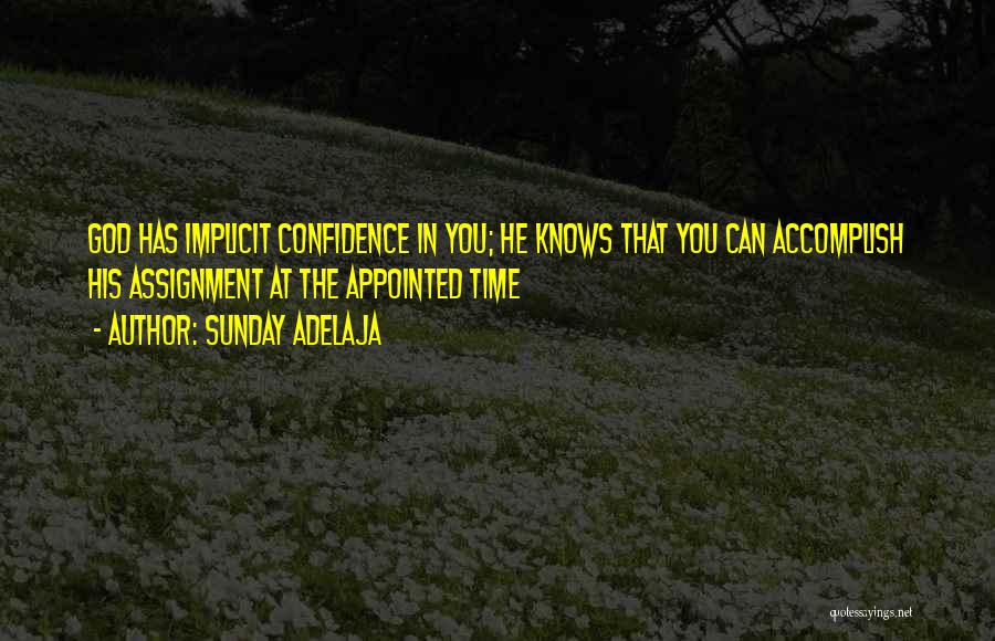 Appointed Time Quotes By Sunday Adelaja