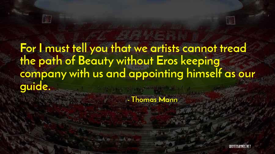 Appointing Quotes By Thomas Mann Appointing Quotes By Thomas Mann