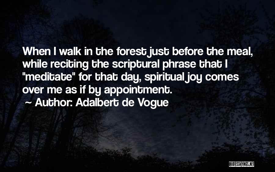 Appointment Quotes By Adalbert De Vogue