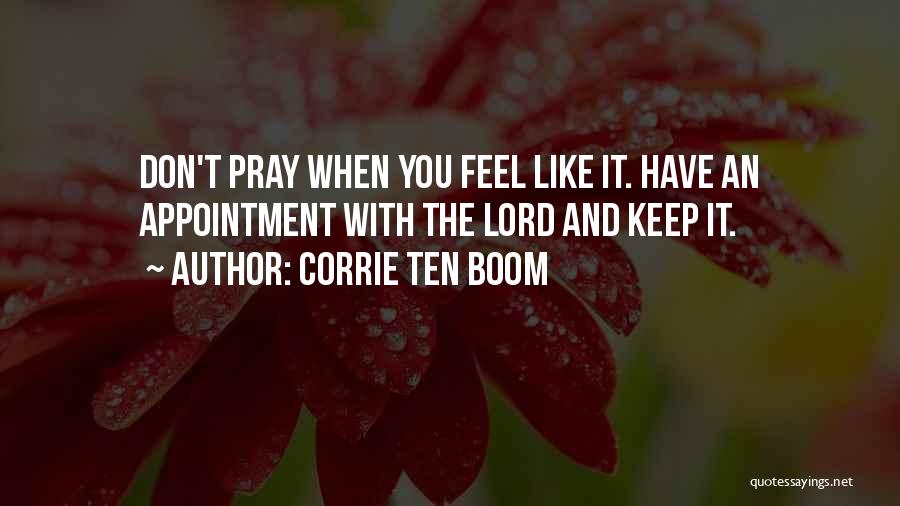 Appointment Quotes By Corrie Ten Boom