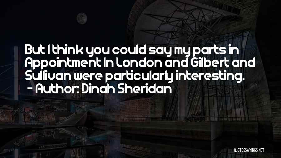 Appointment Quotes By Dinah Sheridan