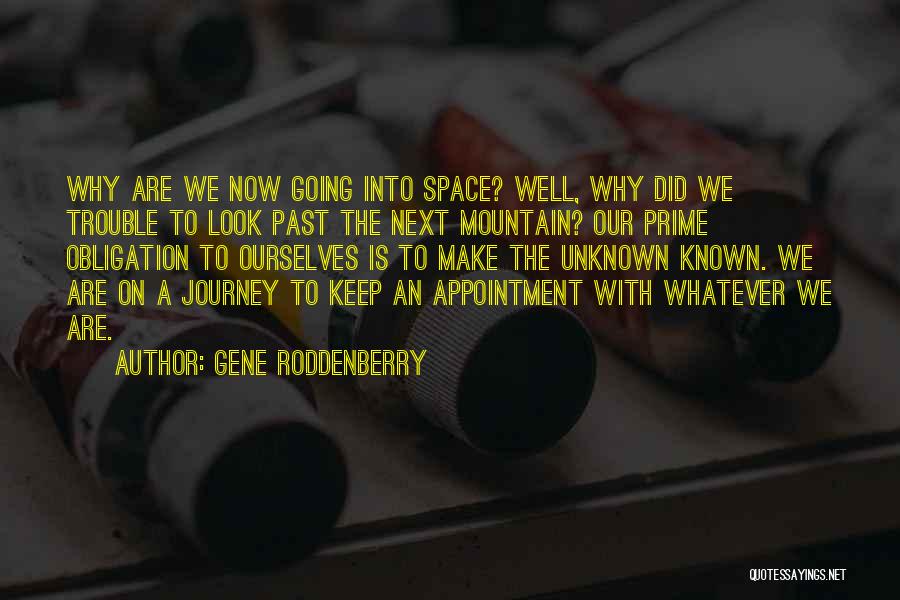 Appointment Quotes By Gene Roddenberry