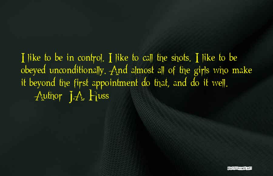 Appointment Quotes By J.A. Huss