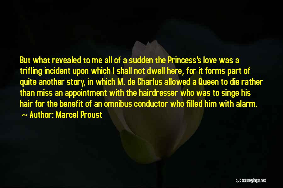 Appointment Quotes By Marcel Proust