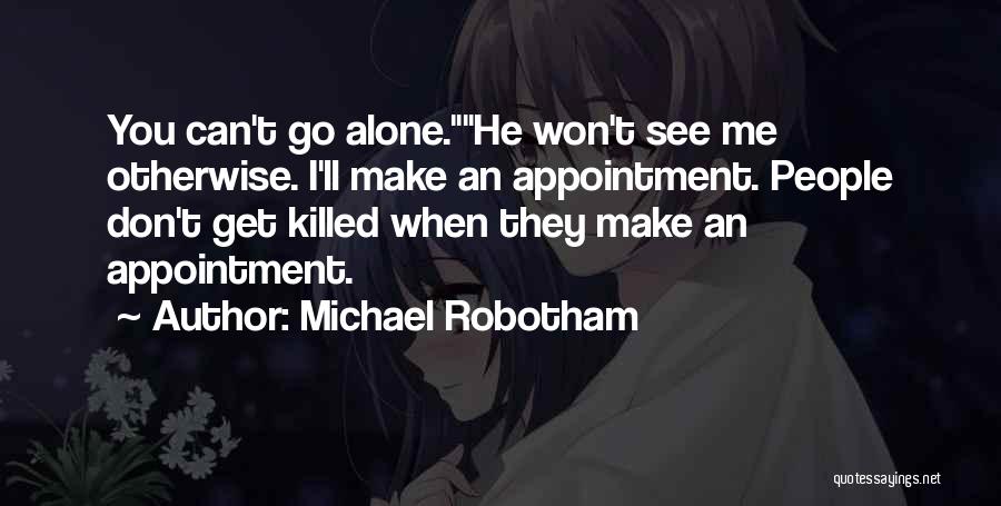 Appointment Quotes By Michael Robotham