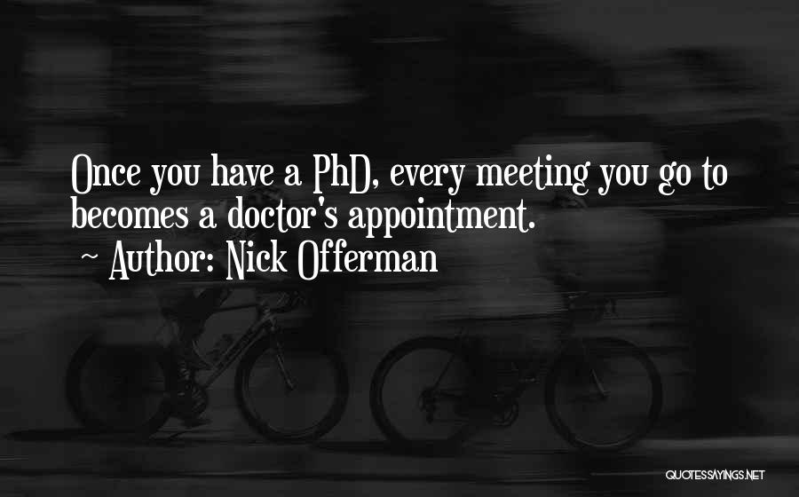 Appointment Quotes By Nick Offerman