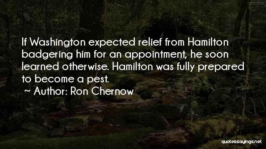 Appointment Quotes By Ron Chernow