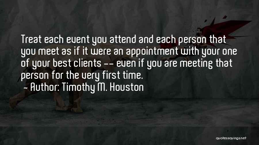 Appointment Quotes By Timothy M. Houston