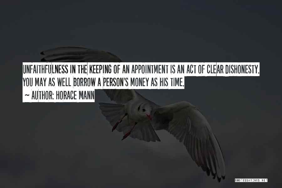 Appointment Time Quotes By Horace Mann
