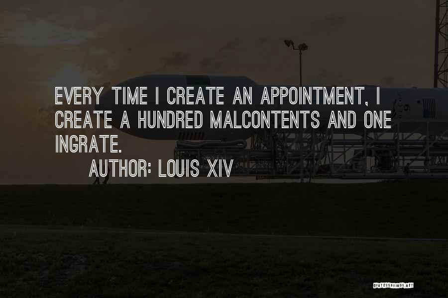 Appointment Time Quotes By Louis XIV