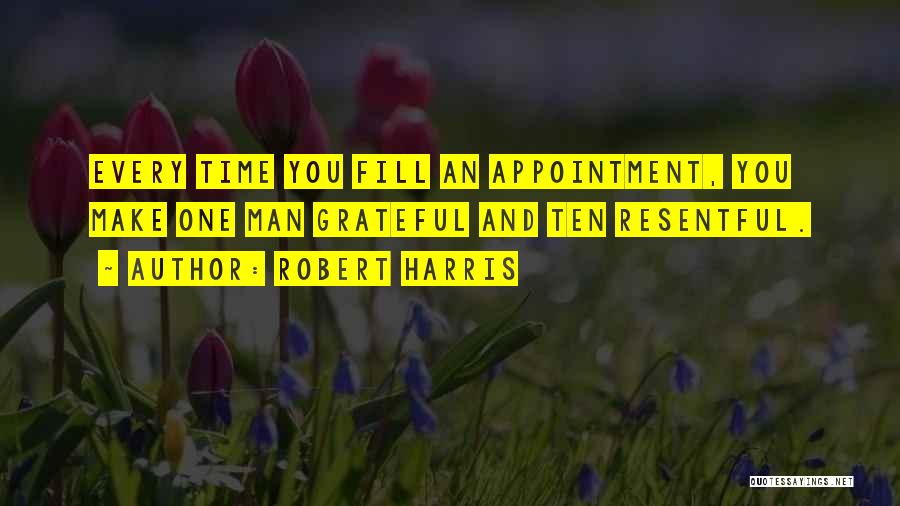 Appointment Time Quotes By Robert Harris
