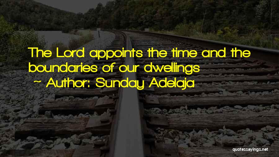 Appointment Time Quotes By Sunday Adelaja