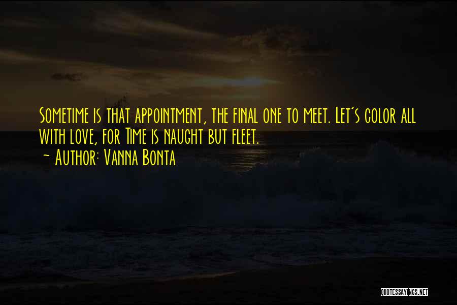 Appointment Time Quotes By Vanna Bonta