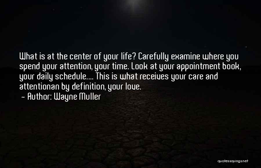 Appointment Time Quotes By Wayne Muller