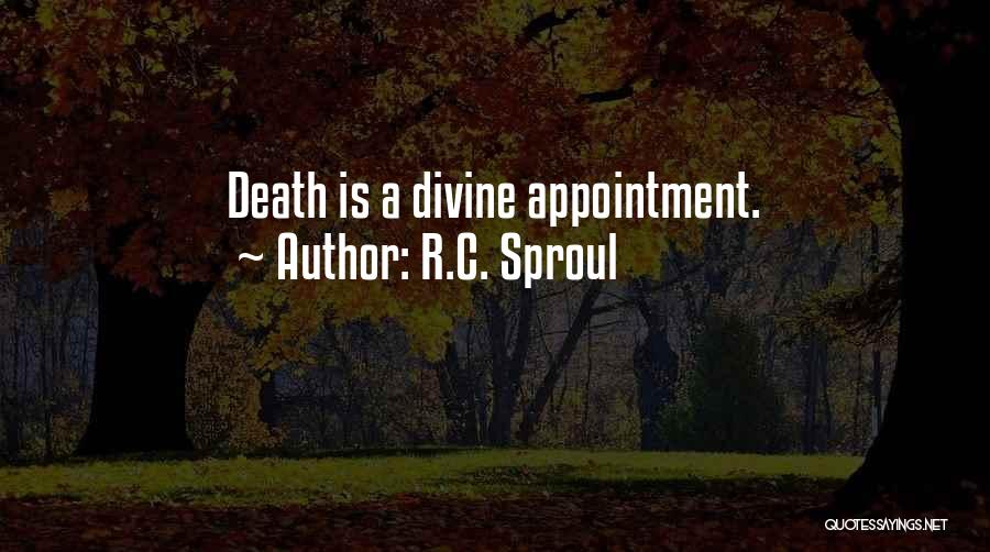 Appointment With Death Quotes By R.C. Sproul