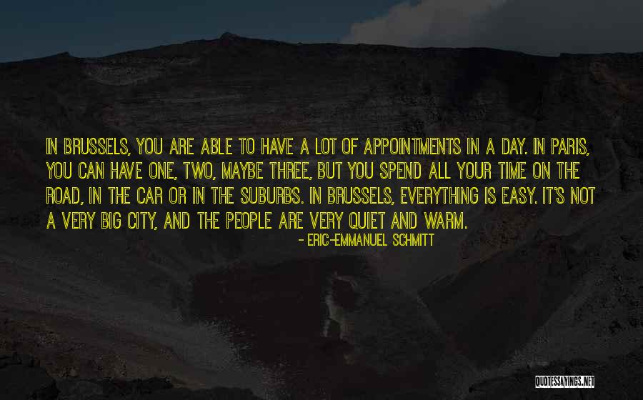 Appointments Quotes By Eric-Emmanuel Schmitt Appointments Quotes By Eric-Emmanuel Schmitt
