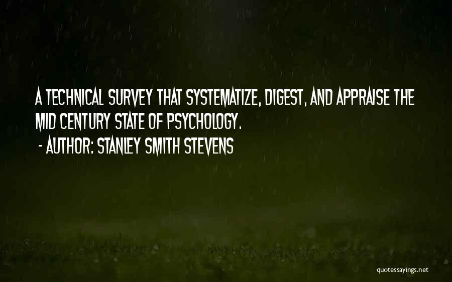 Appraise Quotes By Stanley Smith Stevens